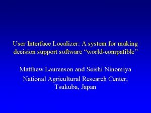 User Interface Localizer A system for making decision