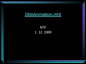 DNAAnimation mht NTP 1 12 2009 Skin protein