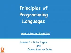 Principles of Programming Languages www cs bgu ac