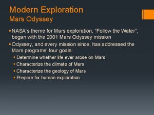 Modern Exploration Mars Odyssey NASAs theme for Mars