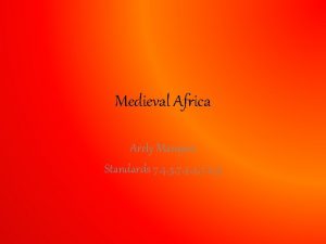 Medieval Africa Arely Marquez Standards 7 4 3