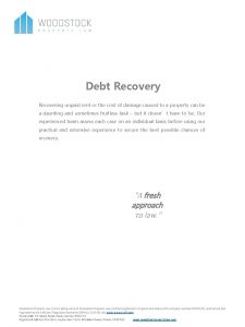 Debt Recovery Recovering unpaid rent or the cost