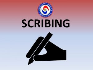 SCRIBING A SCRIBE will be used in Random