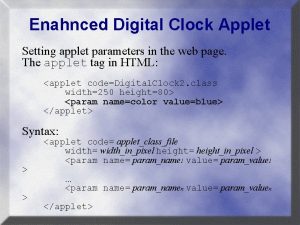 Enahnced Digital Clock Applet Setting applet parameters in