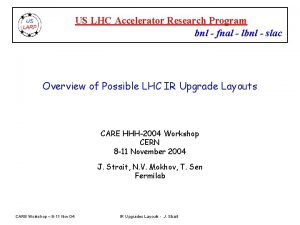 US LHC Accelerator Research Program bnl fnal lbnl