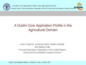 A Dublin Core Application Profile in the Agricultural