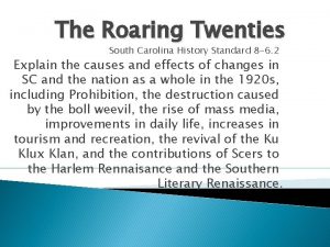 The Roaring Twenties South Carolina History Standard 8