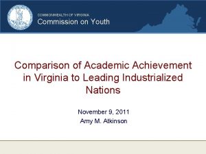 COMMONWEALTH OF VIRGINIA Commission on Youth Comparison of