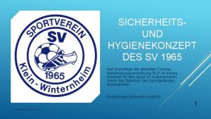 SICHERHEITSUND HYGIENEKONZEPT DES SV 1965 Auf Grundlage der