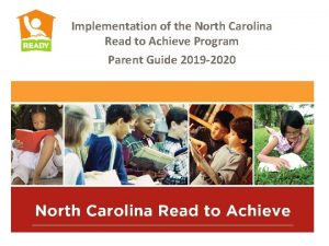 Implementation of the North Carolina Read to Achieve