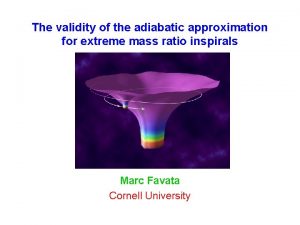 The validity of the adiabatic approximation for extreme