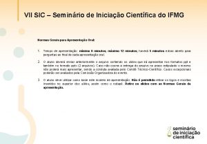 VII SIC Seminrio de Iniciao Cientfica do IFMG