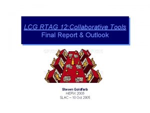 LCG RTAG 12 Collaborative Tools Final Report Outlook