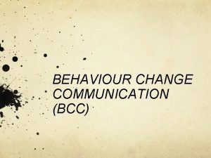BEHAVIOUR CHANGE COMMUNICATION BCC Silabus MKP BCC Mata