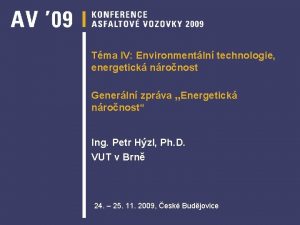 Tma IV Environmentln technologie energetick nronost Generln zprva