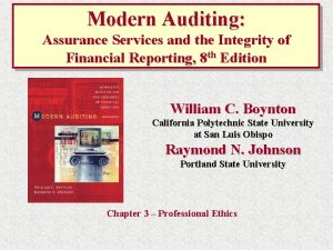 Modern Auditing Assurance Services and the Integrity of