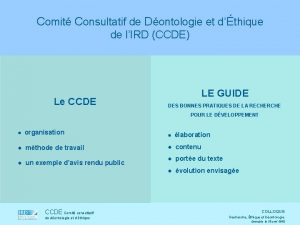 Comit Consultatif de Dontologie et dthique de lIRD