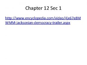 Chapter 12 Sec 1 http www encyclopedia comvideo4