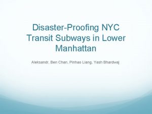 DisasterProofing NYC Transit Subways in Lower Manhattan Aleksandr