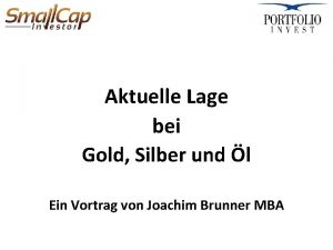 Aktuelle Lage bei Gold Silber und l Ein