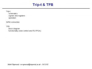 Tript TFB Tript schematics signals and registers operation