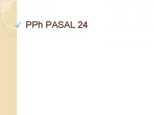 PPh PASAL 24 Pengertian Pajak yang terutang dibayarkan