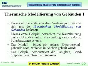 Thermische Modellierung von Gebuden I Dieses ist die