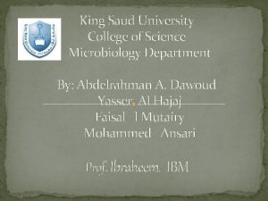 King Saud University College of Science Microbiology Department