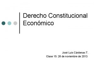 Derecho Constitucional Econmico Jos Luis Crdenas T Clase