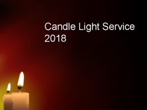 Candle Light Service 2018 Luke 1 26 35