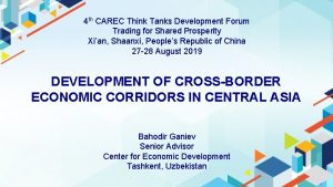 4 th CAREC Think Tanks Development Forum Trading