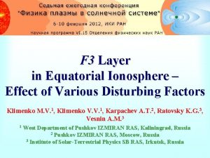 F 3 Layer in Equatorial Ionosphere Effect of