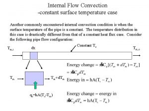 Internal Flow Convection constant surface temperature case Another