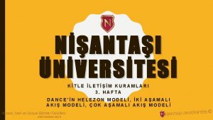 NANTAI NVERSTES KTLE LETM KURAMLARI 3 HAFTA DANCEN