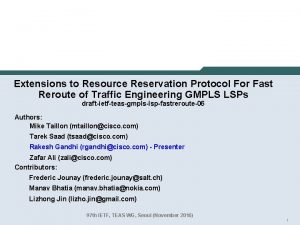 Extensions to Resource Reservation Protocol For Fast Reroute