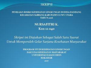 SKRIPSI PENILAIAN RISIKO KESEHATAN LINGKUNGAN DI DESA DANDANG