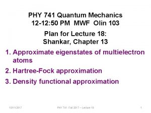 PHY 741 Quantum Mechanics 12 12 50 PM