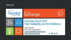 EXL 315 Exchange Server 2013 High Availability and