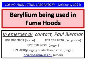 COSMO PRODUCTION LABORATORY Delehanty 305 B Beryllium being