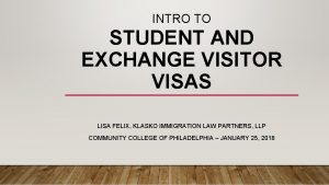 INTRO TO STUDENT AND EXCHANGE VISITOR VISAS LISA