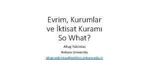 Evrim Kurumlar ve ktisat Kuram So What Altug