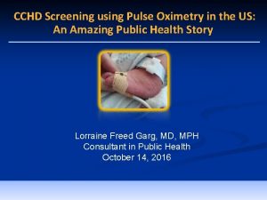 CCHD Screening using Pulse Oximetry in the US