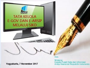 TATA KELOLA EGOV DAN EARSIP MELALUI SIKD Oleh