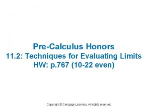 PreCalculus Honors 11 2 Techniques for Evaluating Limits