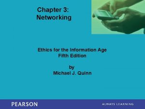 Chapter 3 Networking Ethics for the Information Age
