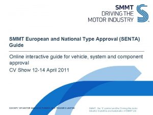SMMT European and National Type Approval SENTA Guide