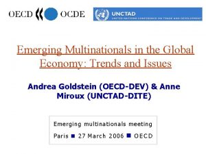 Emerging Multinationals in the Global Economy Trends and