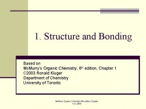 1 Structure and Bonding Based on Mc Murrys