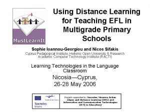 Using Distance Learning for Teaching EFL in Multigrade