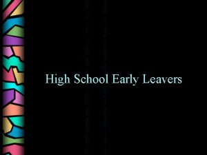 High School Early Leavers Profile of Student Learning